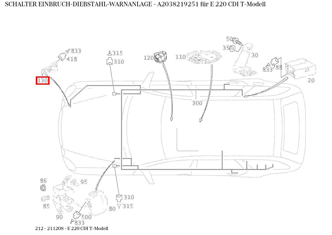 Schalter EINBRUCH-DIEBSTAHL-WARNANLAGE E 220 CDI T-Modell 212 Schalter EINBRUCH-DIEBSTAHL-WARNANLAGE E 220 CDI T-Modell 212