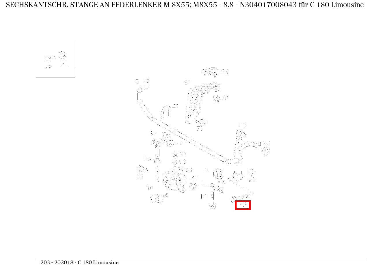 Sechskantschraube STANGE AN FEDERLENKER M 8X55; M8X55 - 8.8 C 180 Limousine 203 Sechskantschraube STANGE AN FEDERLENKER M 8X55; M8X55 - 8.8 C 180 Limousine 203