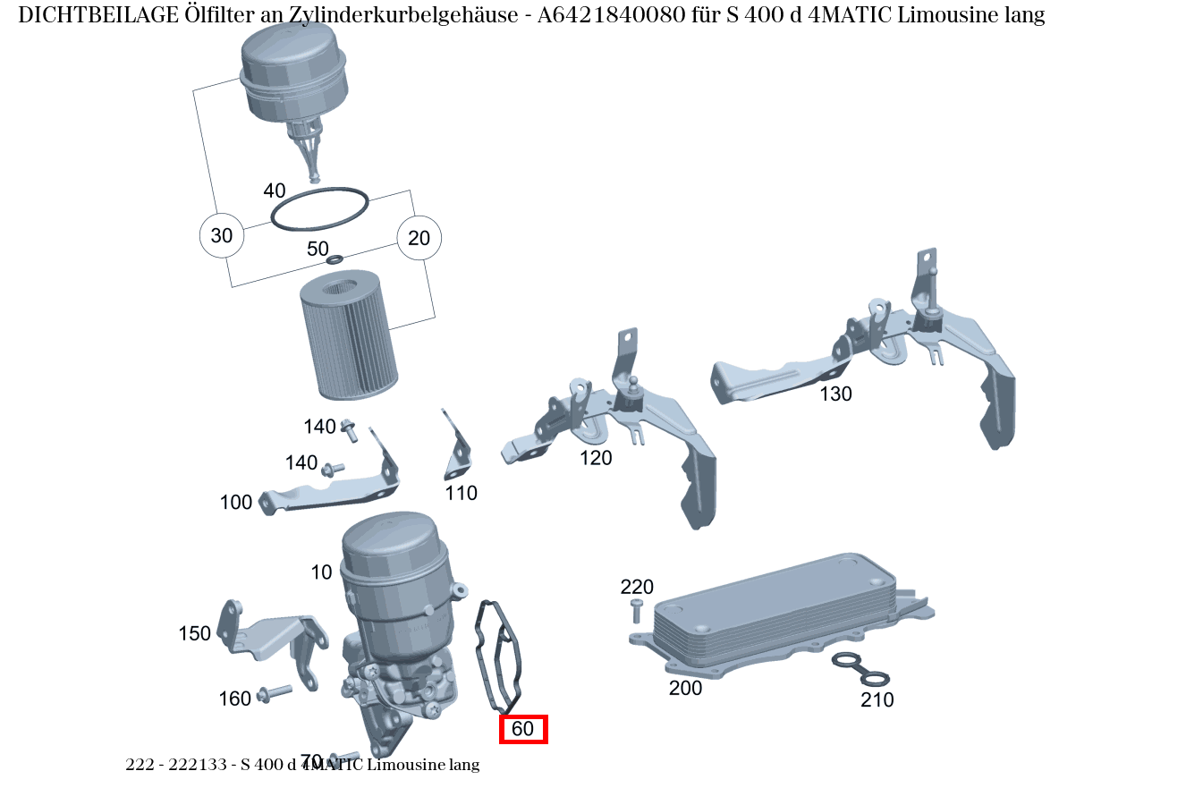Dichtbeilage Ölfilter an Zylinderkurbelgehäuse S 400 d 4MATIC Limousine lang 222