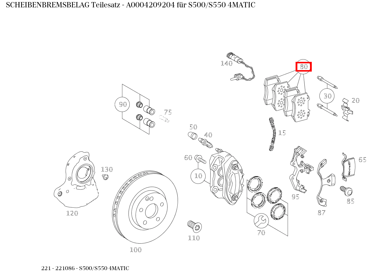 Scheibenbremsbelag Teilesatz S500/S550 4MATIC 221 Scheibenbremsbelag Teilesatz S500/S550 4MATIC 221