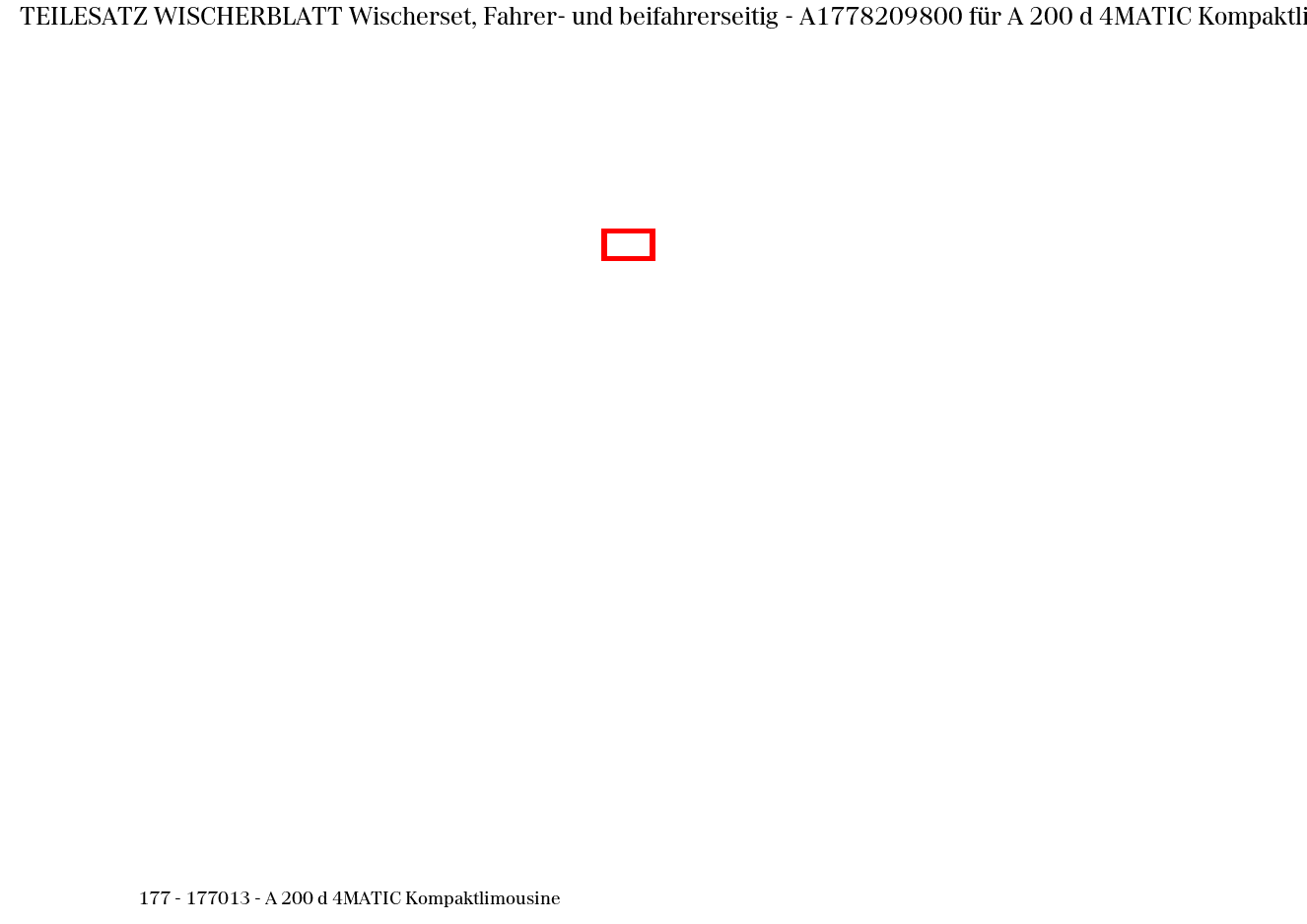 Teilesatz Wischerblatt Wischerset, Fahrer- und beifahrerseitig A 200 d 4MATIC Kompaktlimousine 177