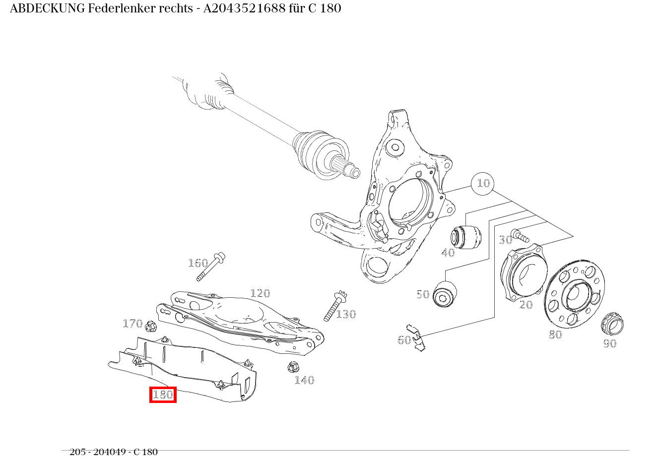 Abdeckung Federlenker rechts C 180 205 Abdeckung Federlenker rechts C 180 205