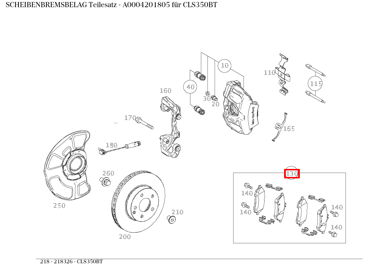 Scheibenbremsbelag Teilesatz CLS350BT 218