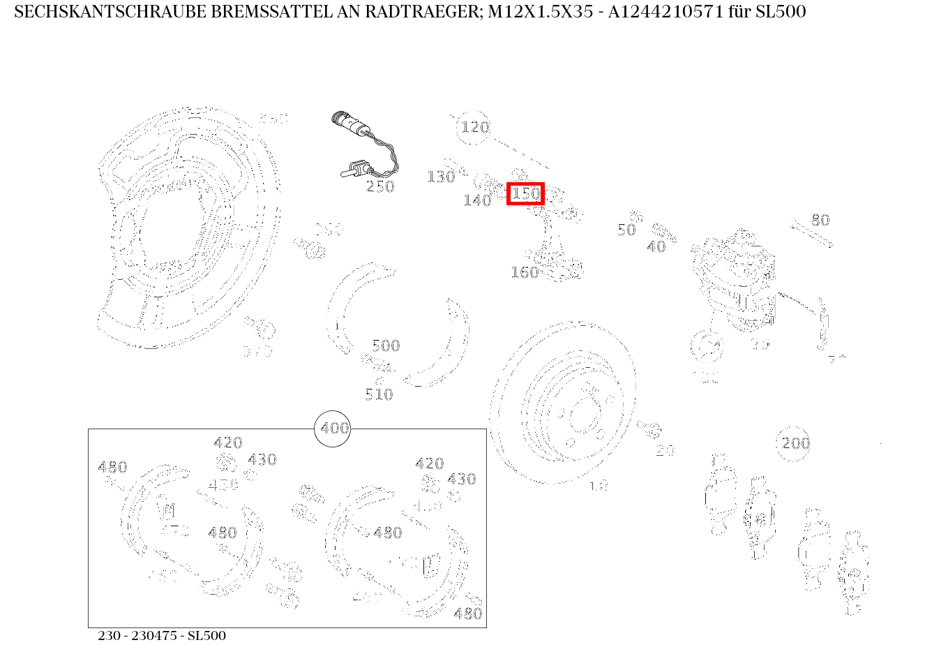 Sechskantschraube BREMSSATTEL AN RADTRAEGER; M12X1.5X35 SL500 230