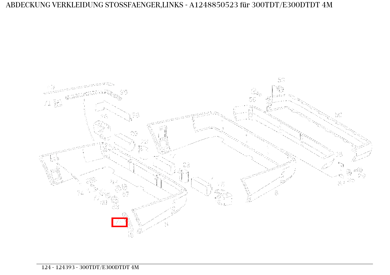 Abdeckung VERKLEIDUNG STOSSFAENGER,LINKS 300TDT/E300DTDT 4M 124 Abdeckung VERKLEIDUNG STOSSFAENGER,LINKS 300TDT/E300DTDT 4M 124
