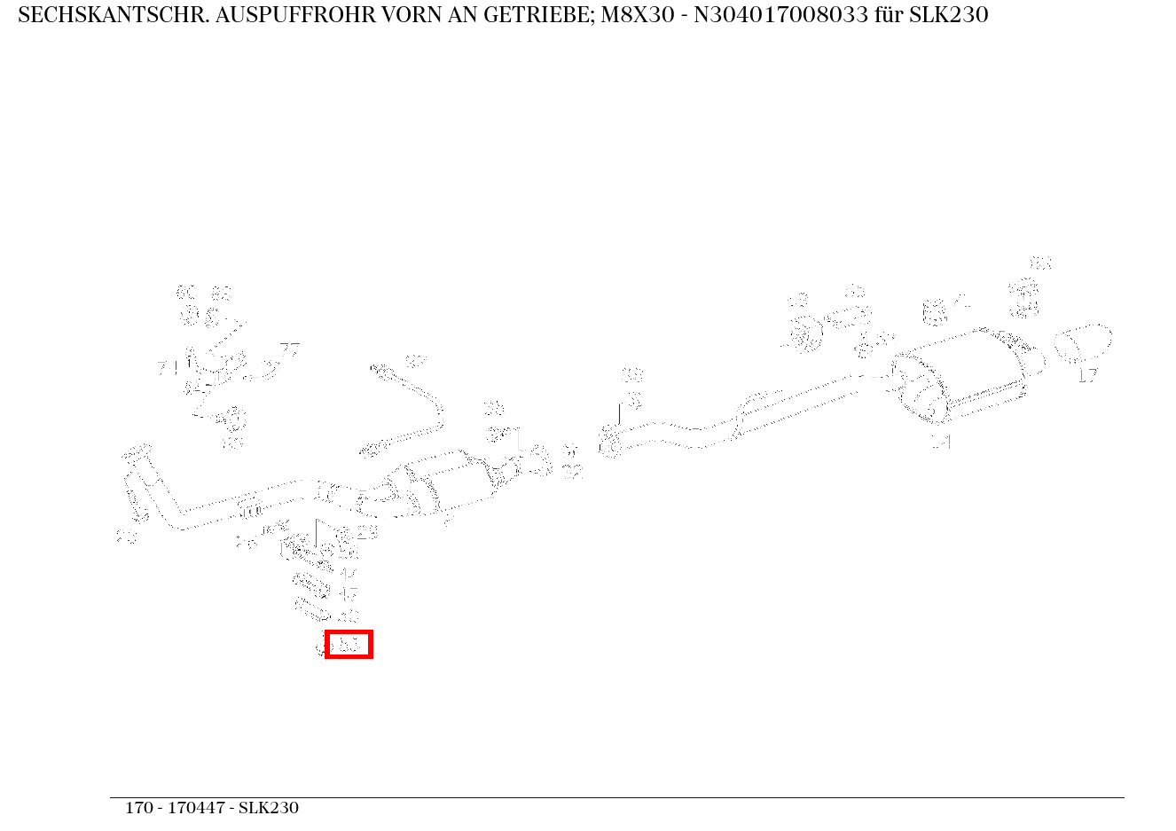 Sechskantschraube AUSPUFFROHR VORN AN GETRIEBE; M8X30 SLK230 170