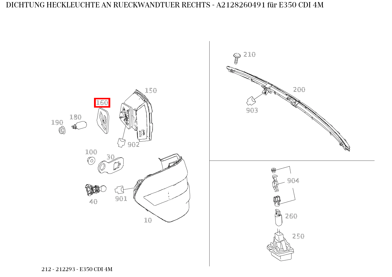 ABDICHTUNG HECKLEUCHTE AN RUECKWANDTUER RECHTS E350 CDI 4M 212 ABDICHTUNG HECKLEUCHTE AN RUECKWANDTUER RECHTS E350 CDI 4M 212