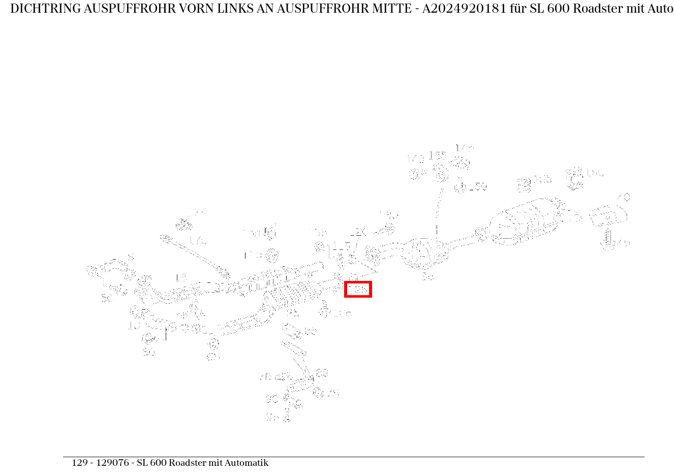 Dichtring AUSPUFFROHR VORN LINKS AN AUSPUFFROHR MITTE SL 600 Roadster mit Automatik 129