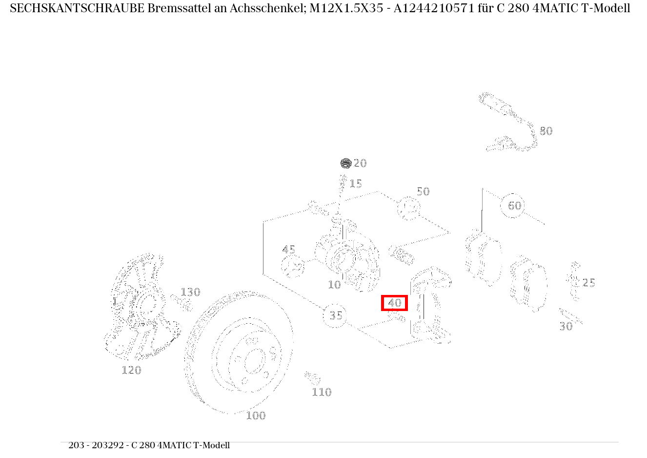 Sechskantschraube Bremssattel an Achsschenkel; M12X1.5X35 C 280 4MATIC T-Modell 203