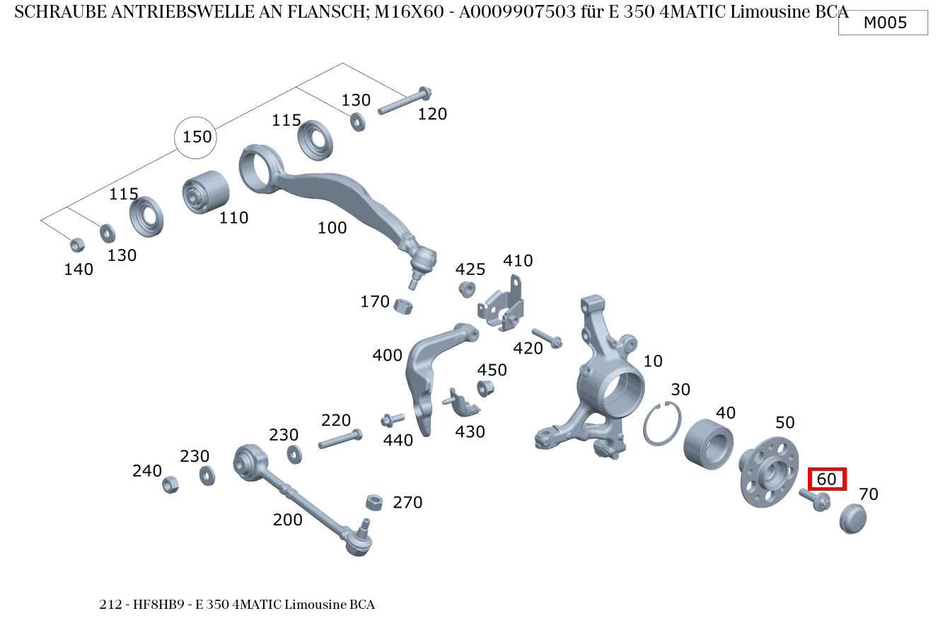 Schraube ANTRIEBSWELLE AN FLANSCH; M16X60 E 350 4MATIC Limousine BCA 212 Schraube ANTRIEBSWELLE AN FLANSCH; M16X60 E 350 4MATIC Limousine BCA 212