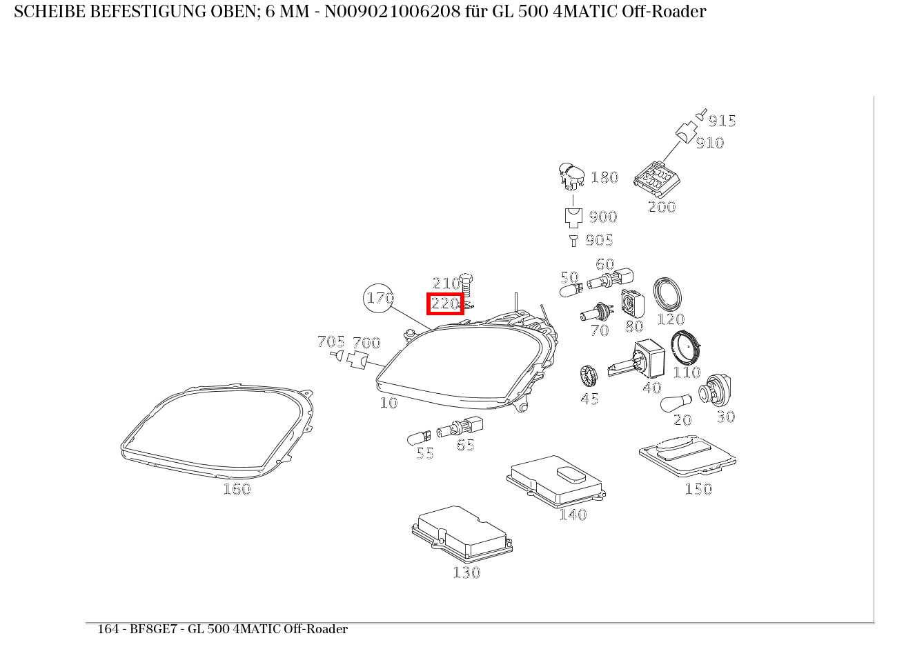 Scheibe BEFESTIGUNG OBEN; 6 MM GL 500 4MATIC Off-Roader 164