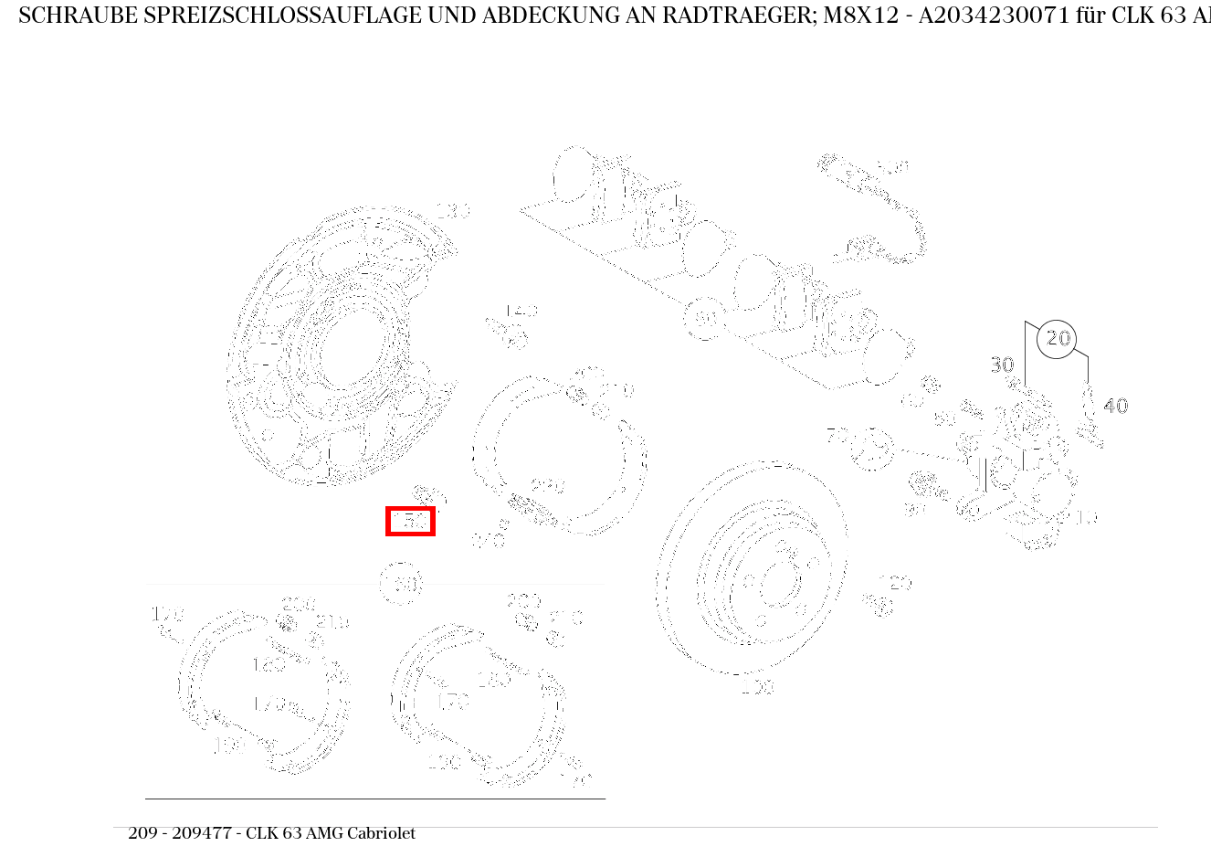 Schraube SPREIZSCHLOSSAUFLAGE UND ABDECKUNG AN RADTRAEGER; M8X12 CLK 63 AMG Cabriolet 209