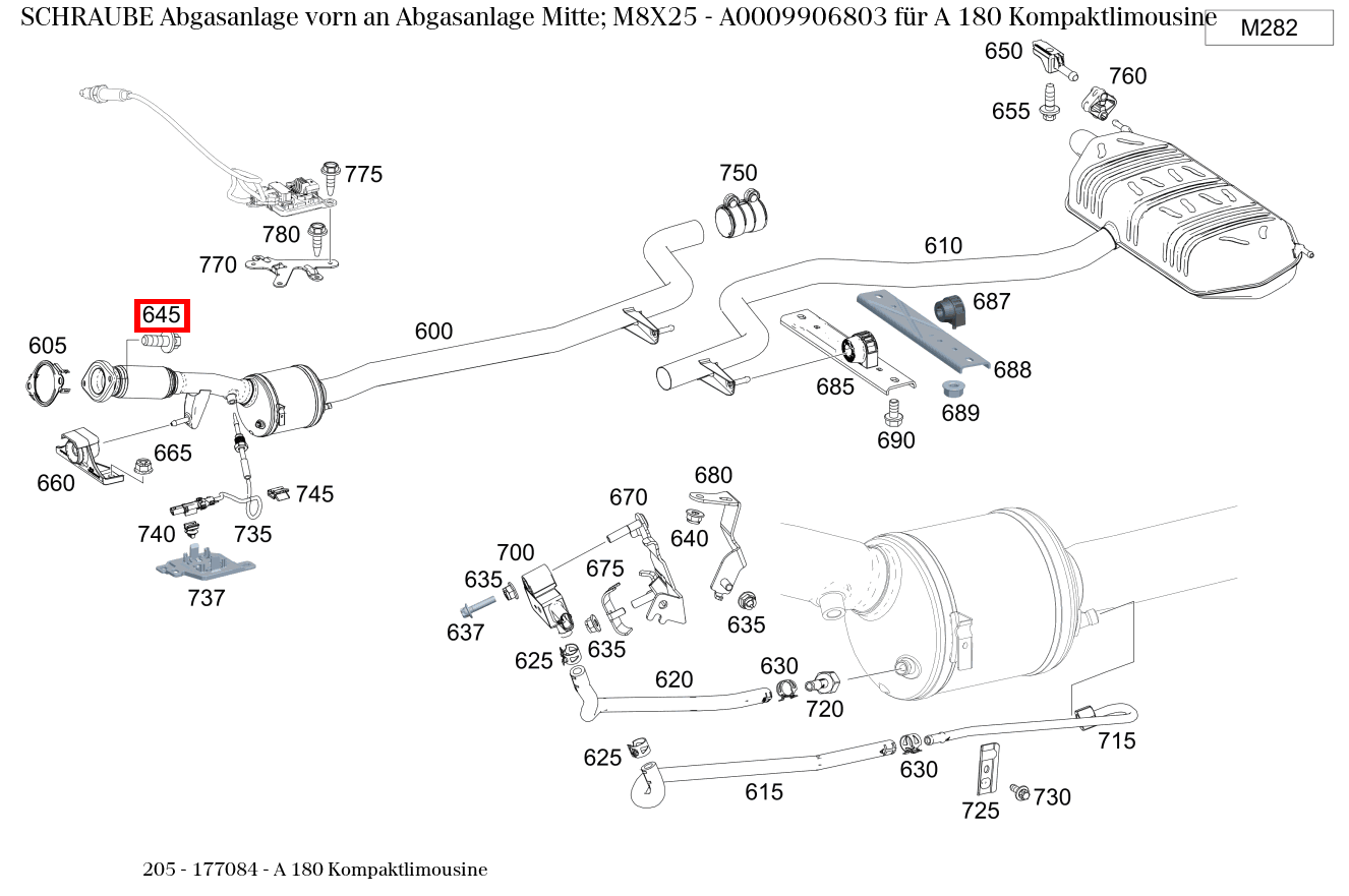 Schraube Abgasanlage vorn an Abgasanlage Mitte; M8X25 A 180 Kompaktlimousine 205