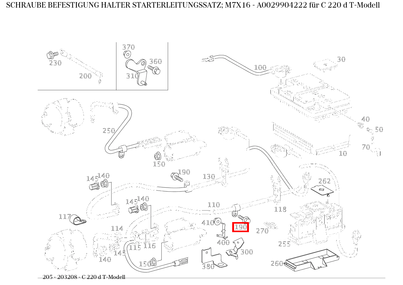 Schraube BEFESTIGUNG HALTER STARTERLEITUNGSSATZ; M7X16 C 220 d T-Modell 205