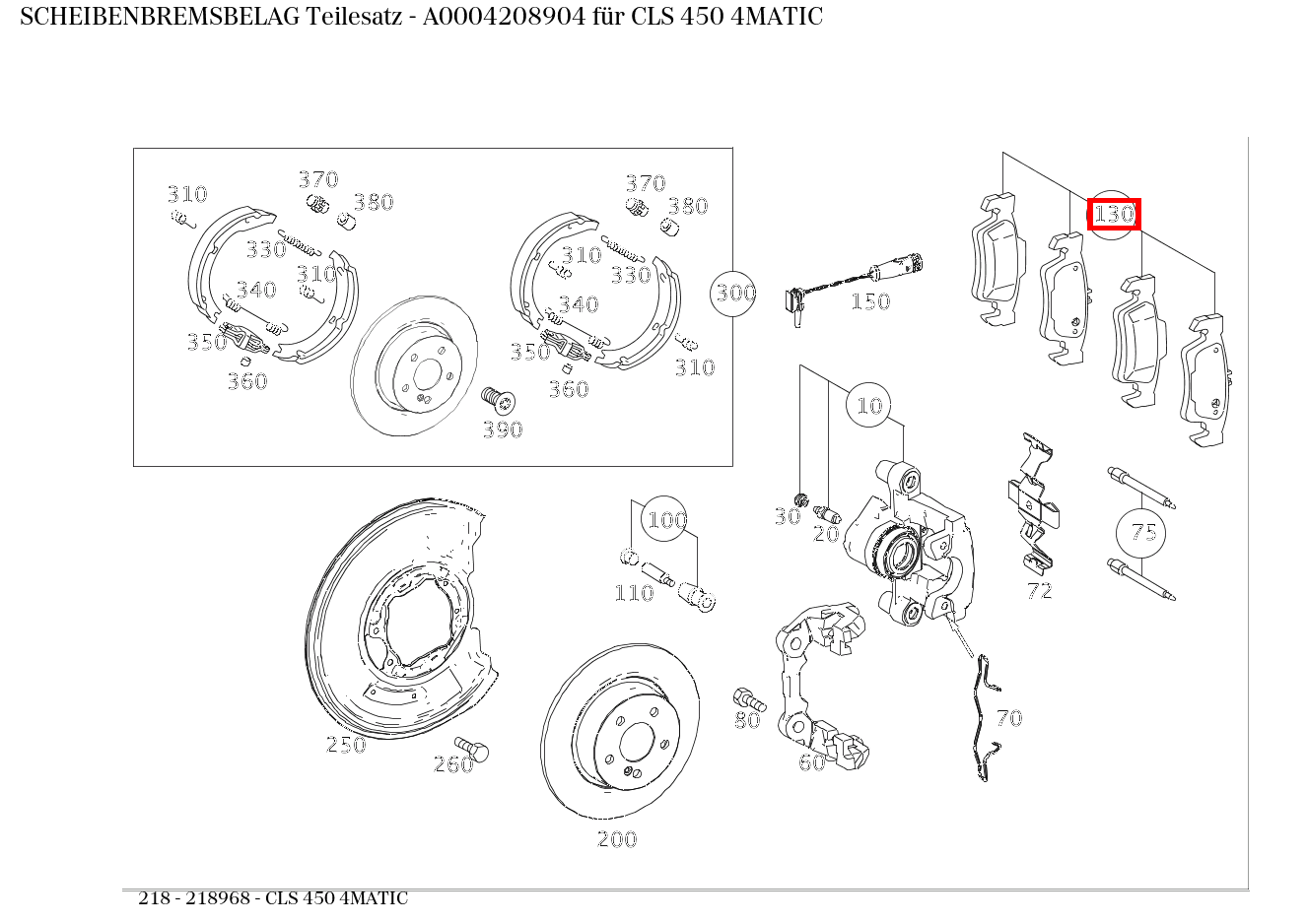 Scheibenbremsbelag Teilesatz CLS 450 4MATIC 218 Scheibenbremsbelag Teilesatz CLS 450 4MATIC 218