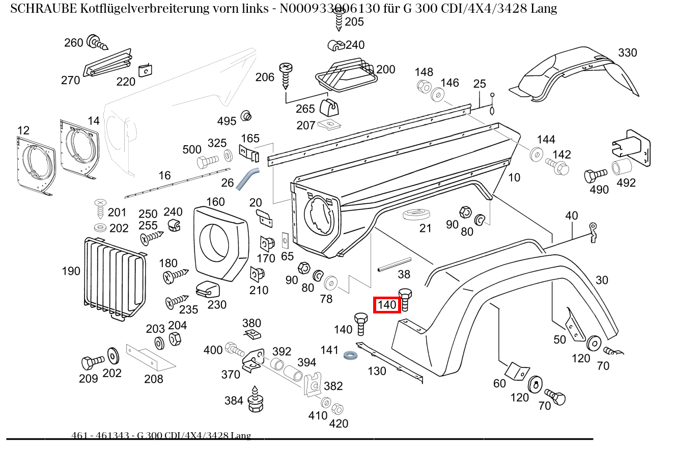 Schraube Kotflügelverbreiterung vorn links G 300 CDI/4X4/3428 Lang 461 Schraube Kotflügelverbreiterung vorn links G 300 CDI/4X4/3428 Lang 461