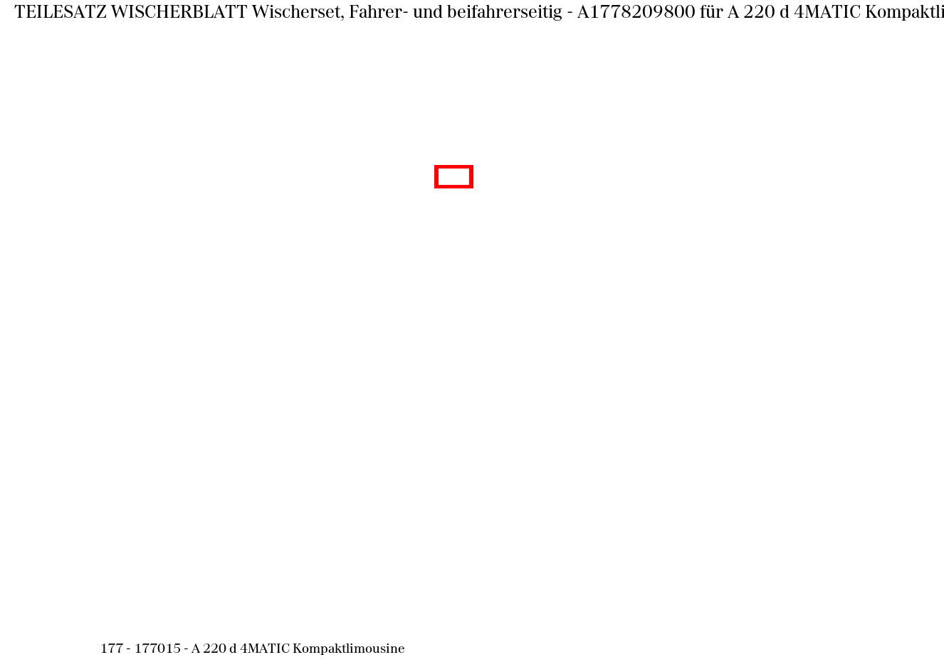 Teilesatz Wischerblatt Wischerset, Fahrer- und beifahrerseitig A 220 d 4MATIC Kompaktlimousine 177