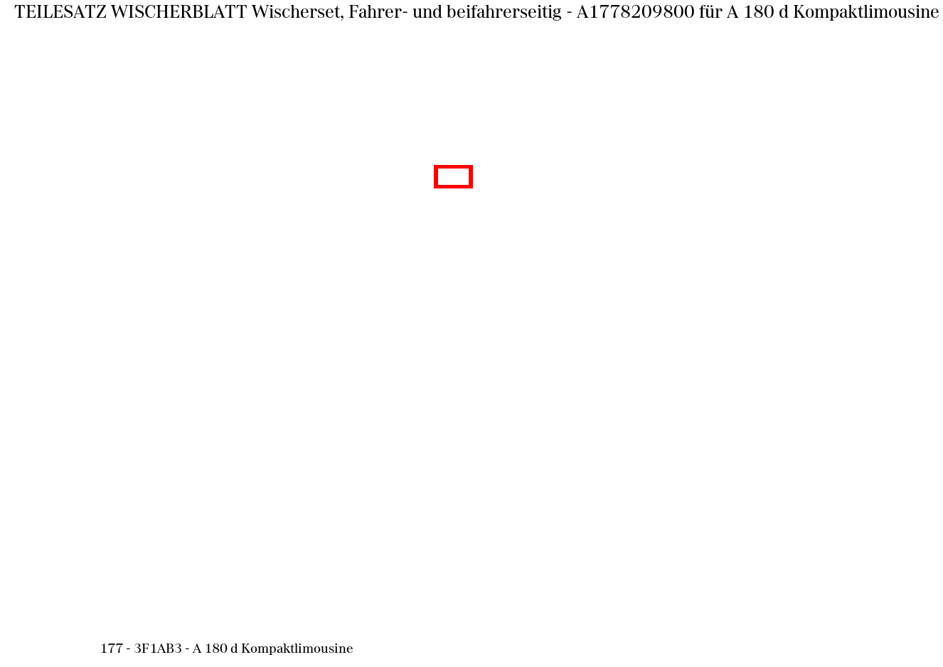 Teilesatz Wischerblatt Wischerset, Fahrer- und beifahrerseitig A 180 d Kompaktlimousine 177