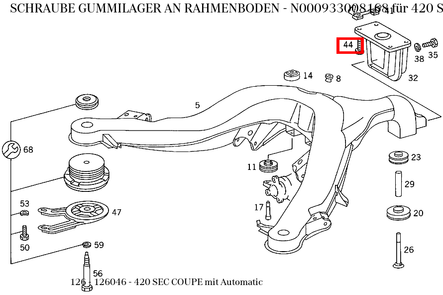 Schraube GUMMILAGER AN RAHMENBODEN 420 SEC COUPE mit Automatic 126 Schraube GUMMILAGER AN RAHMENBODEN 420 SEC COUPE mit Automatic 126