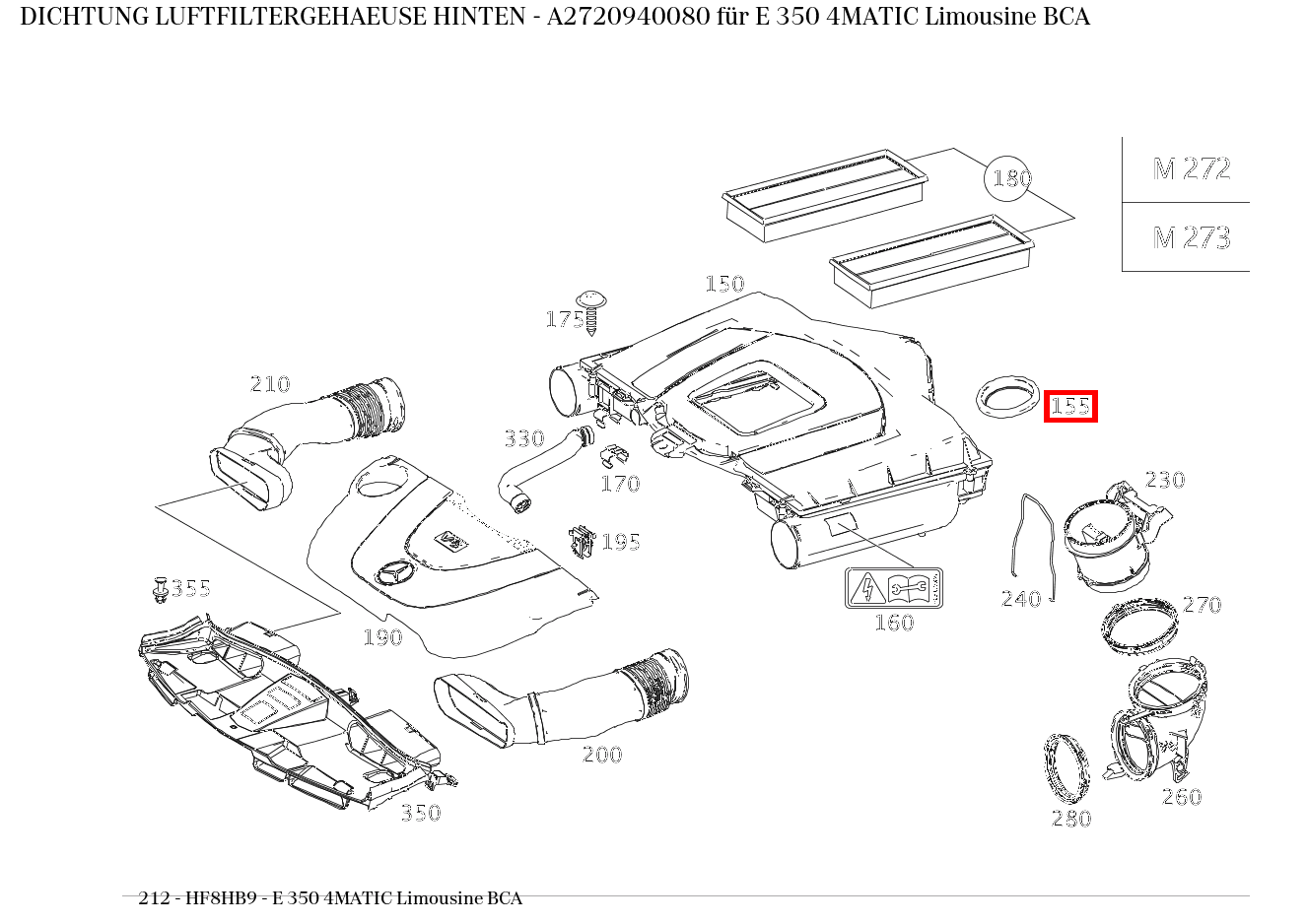 ABDICHTUNG LUFTFILTERGEHAEUSE HINTEN E 350 4MATIC Limousine BCA 212