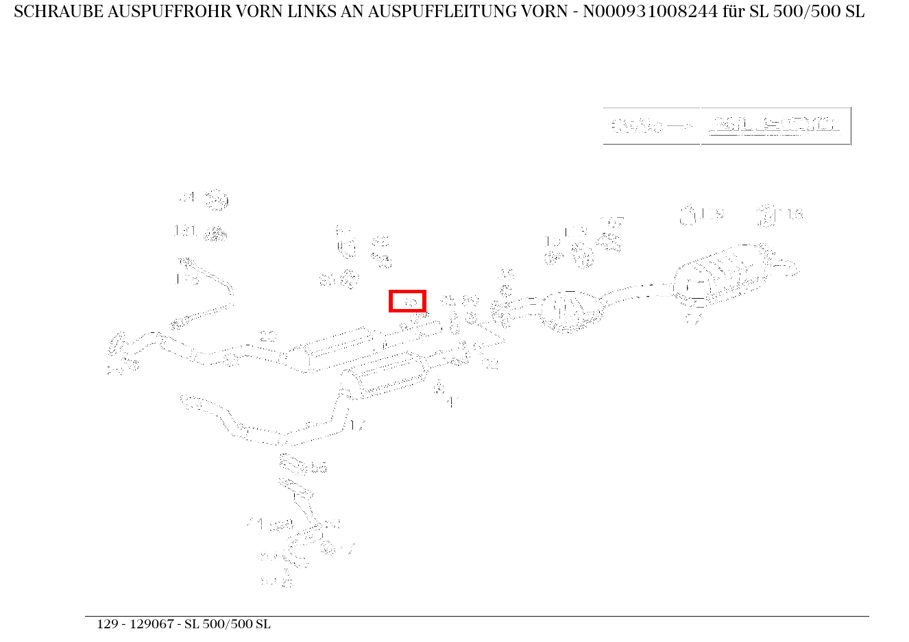 Schraube AUSPUFFROHR VORN LINKS AN AUSPUFFLEITUNG VORN SL 500/500 SL 129