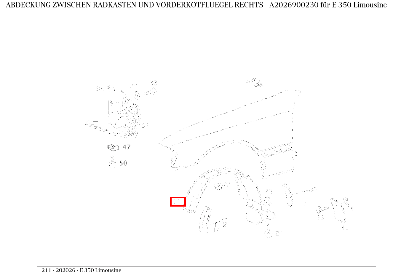 Abdeckung ZWISCHEN RADKASTEN UND VORDERKOTFLUEGEL RECHTS E 350 Limousine 211
