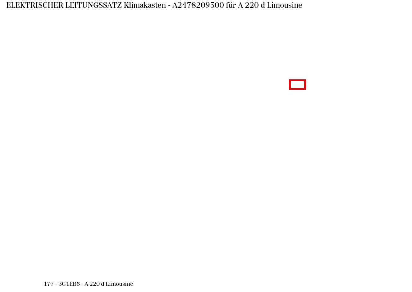 Elektrischer Leitungssatz Klimakasten A 220 d Limousine 177