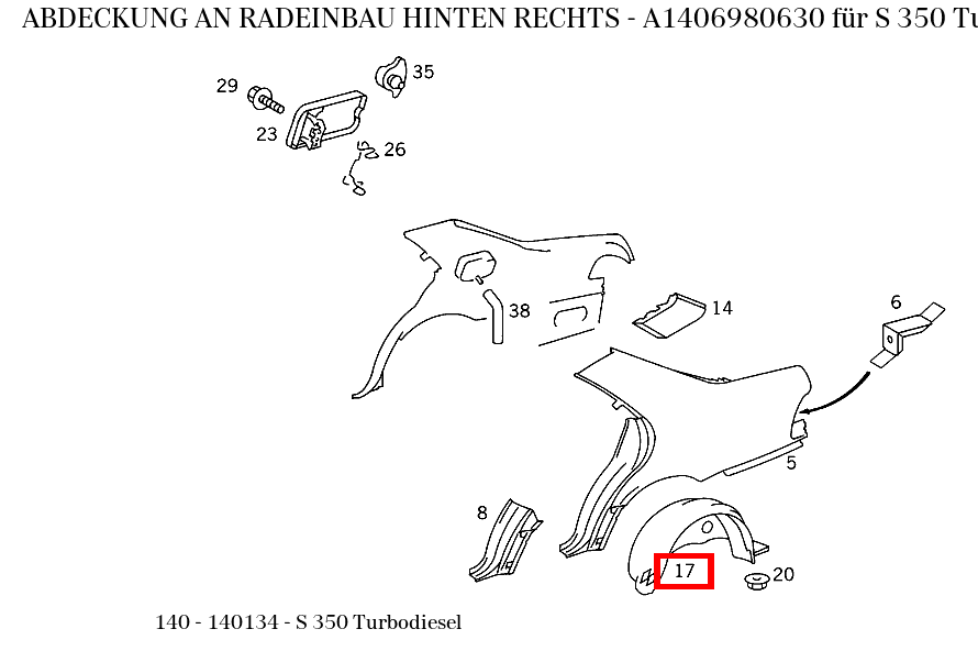 Abdeckung AN RADEINBAU HINTEN RECHTS S 350 Turbodiesel 140