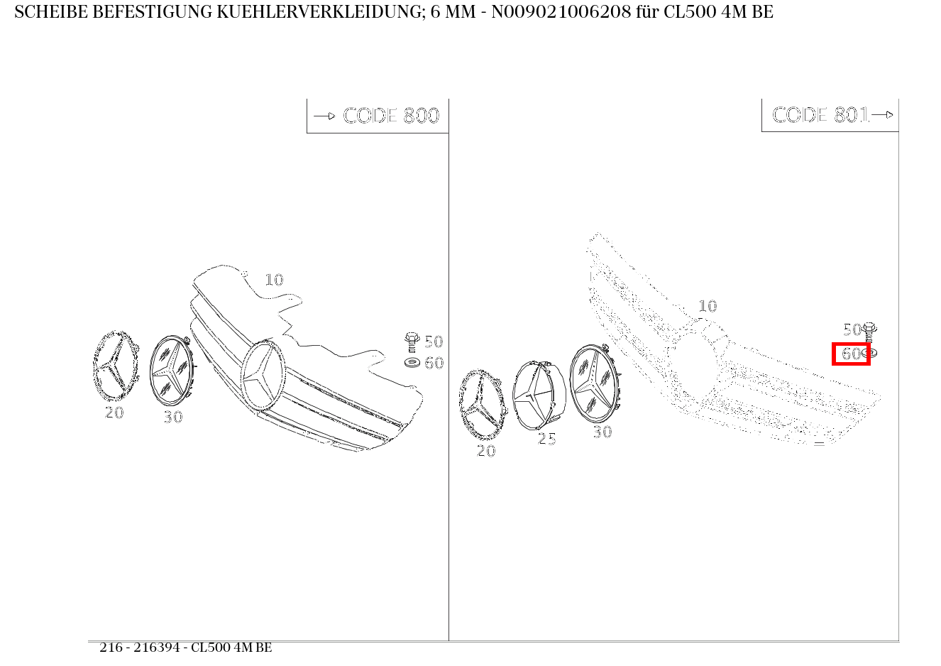 Scheibe BEFESTIGUNG KUEHLERVERKLEIDUNG; 6 MM CL500 4M BE 216
