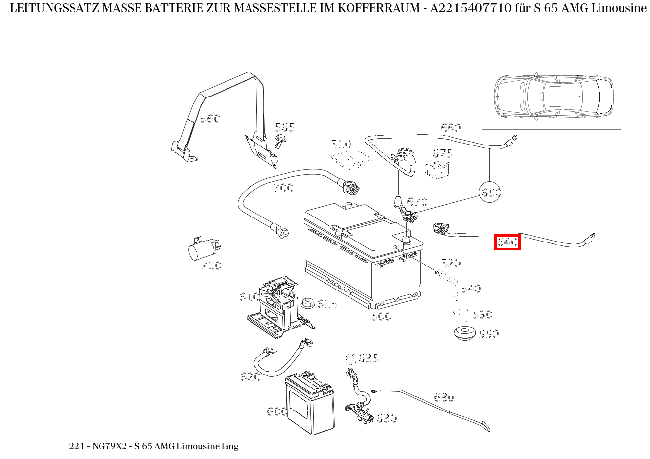 Leitungssatz MASSE BATTERIE ZUR MASSESTELLE IM KOFFERRAUM S 65 AMG Limousine lang 221 Leitungssatz MASSE BATTERIE ZUR MASSESTELLE IM KOFFERRAUM S 65 AMG Limousine lang 221