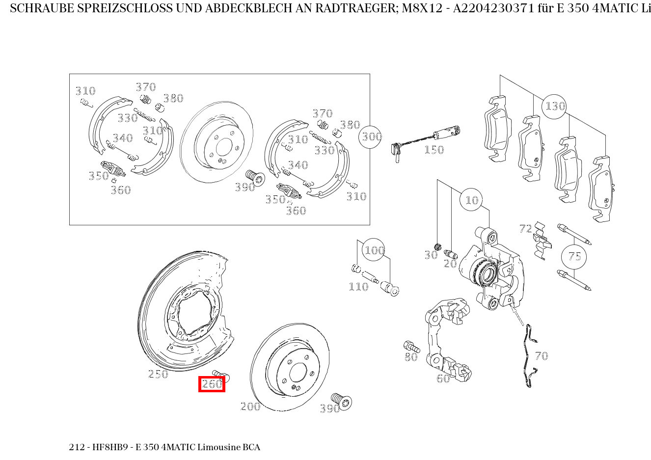Schraube SPREIZSCHLOSS UND ABDECKBLECH AN RADTRAEGER; M8X12 E 350 4MATIC Limousine BCA 212
