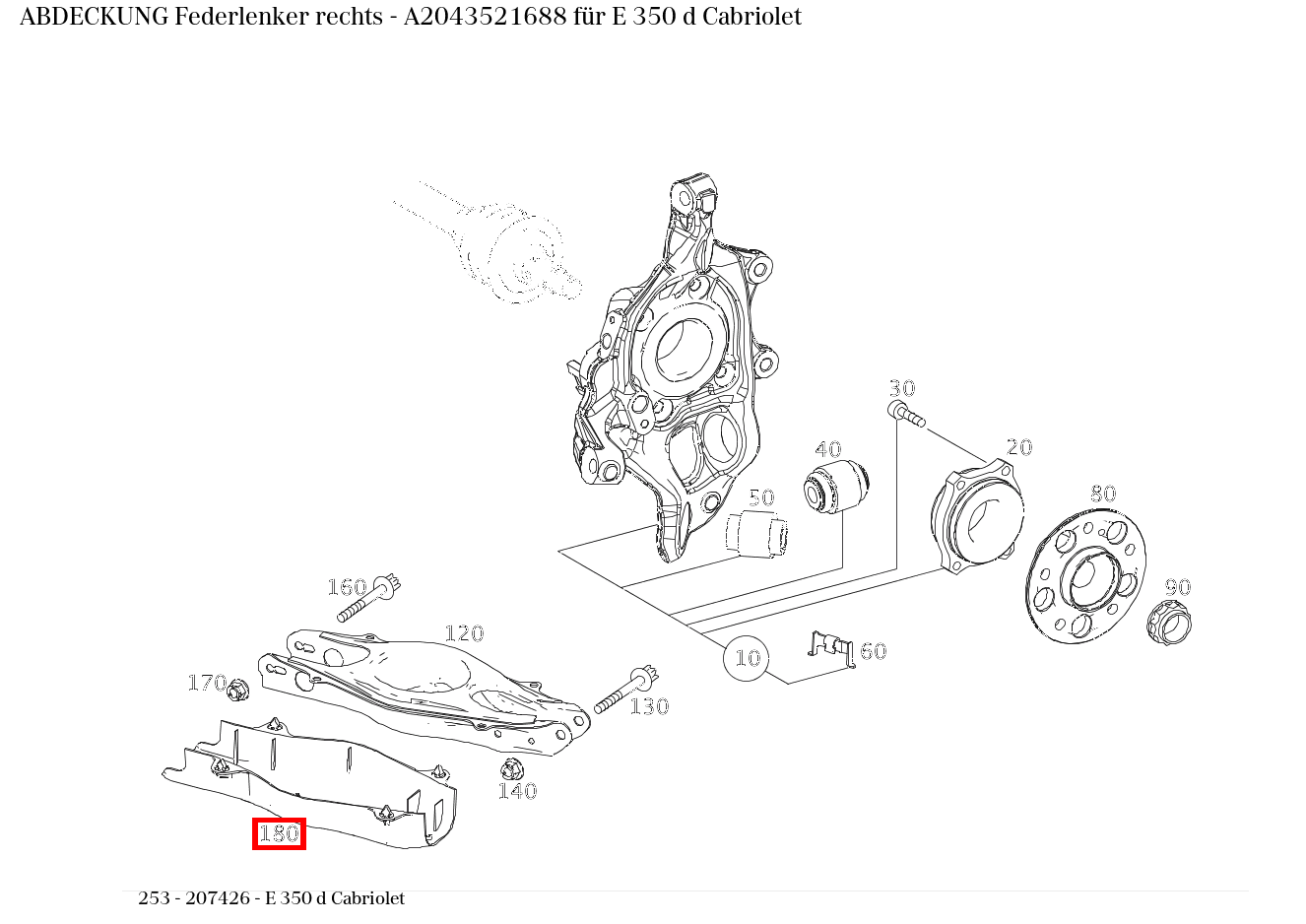 Abdeckung Federlenker rechts E 350 d Cabriolet 253 Abdeckung Federlenker rechts E 350 d Cabriolet 253