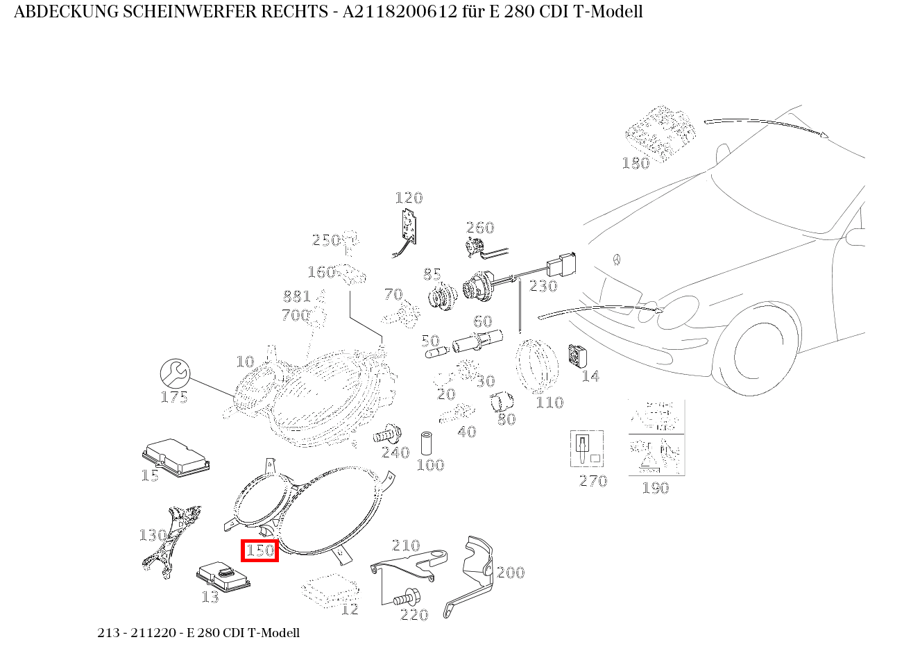 Abdeckung SCHEINWERFER RECHTS E 280 CDI T-Modell 213 Abdeckung SCHEINWERFER RECHTS E 280 CDI T-Modell 213
