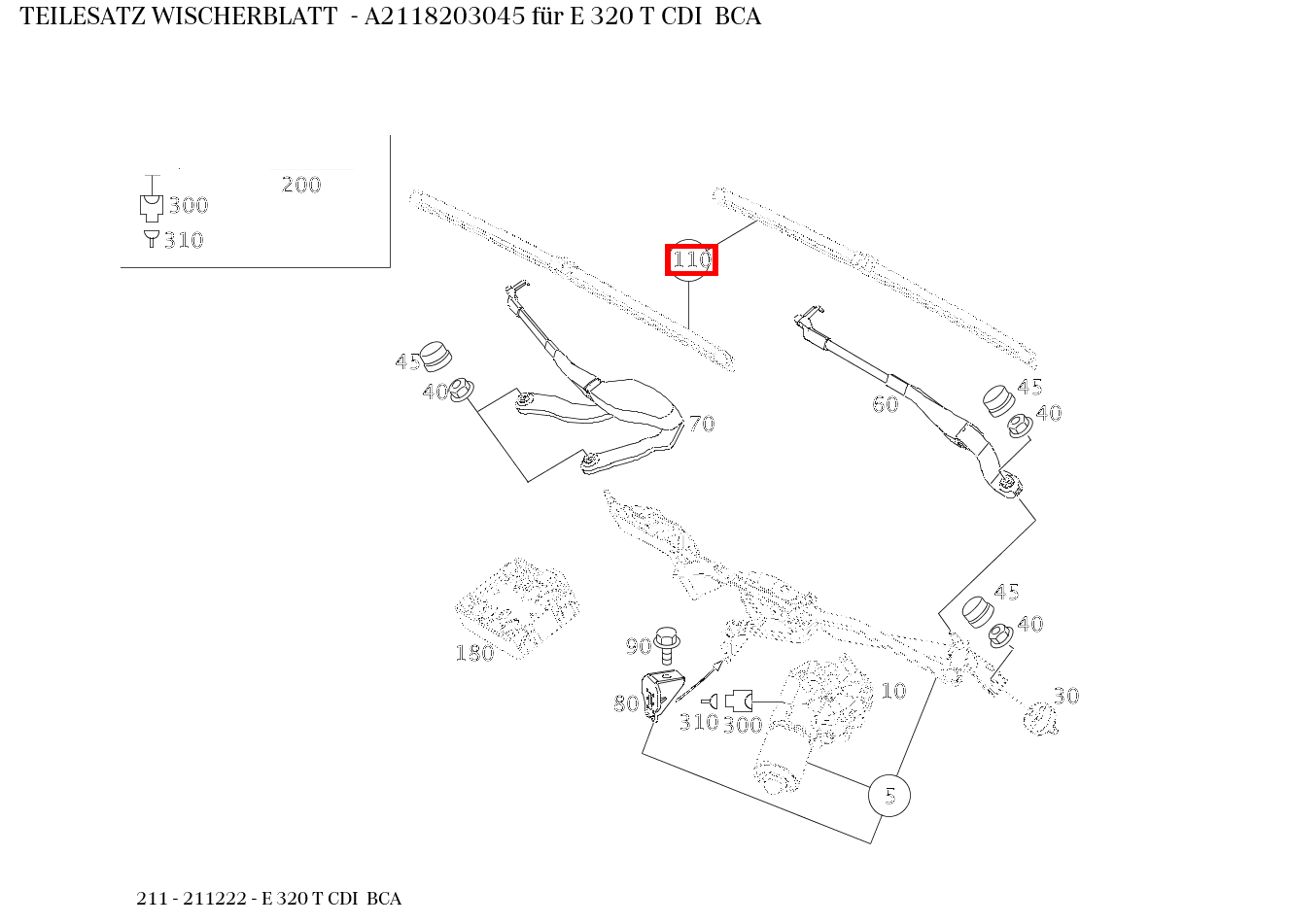 Teilesatz Wischerblatt E 320 T CDI BCA 211 Teilesatz Wischerblatt E 320 T CDI BCA 211