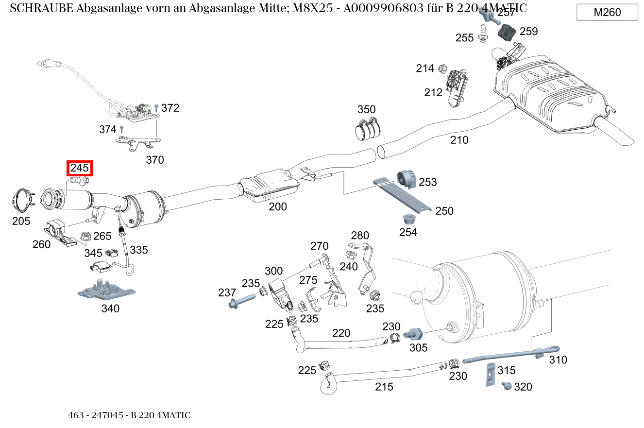 Schraube Abgasanlage vorn an Abgasanlage Mitte; M8X25 B 220 4MATIC 463