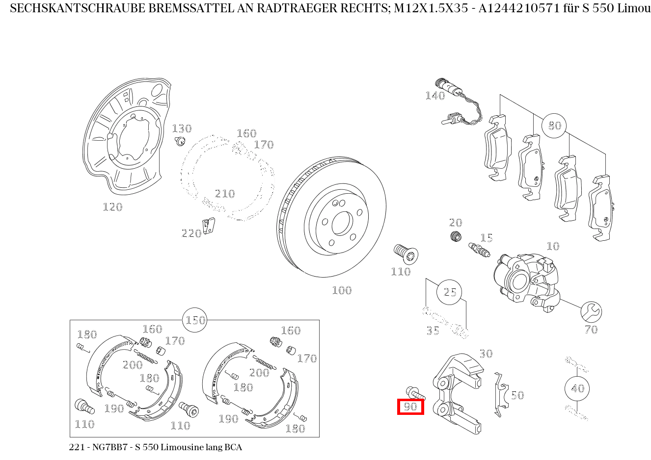 Sechskantschraube BREMSSATTEL AN RADTRAEGER RECHTS; M12X1.5X35 S 550 Limousine lang BCA 221
