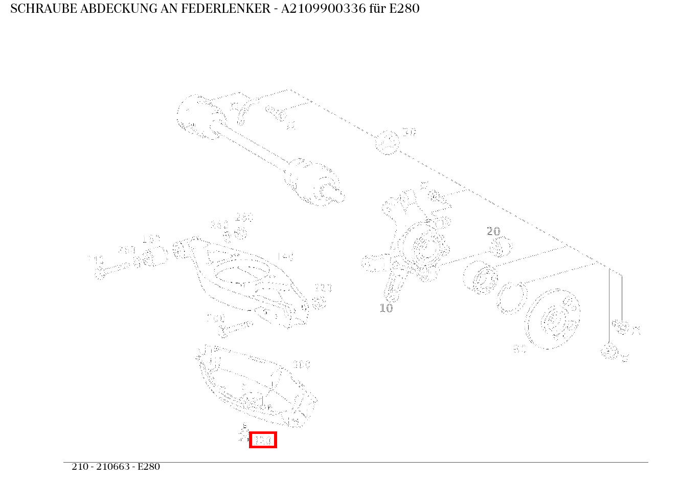 Schraube ABDECKUNG AN FEDERLENKER E280 210 Schraube ABDECKUNG AN FEDERLENKER E280 210