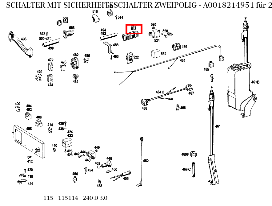 Schalter MIT SICHERHEITSSCHALTER ZWEIPOLIG 240 D 3.0 115 Schalter MIT SICHERHEITSSCHALTER ZWEIPOLIG 240 D 3.0 115