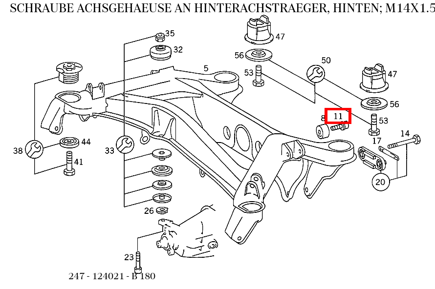 Schraube ACHSGEHAEUSE AN HINTERACHSTRAEGER, HINTEN; M14X1.5 B 180 247