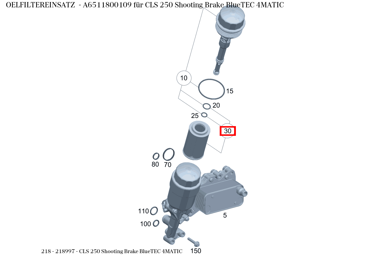 Ölfiltereinsatz CLS 250 Shooting Brake BlueTEC 4MATIC 218 Ölfiltereinsatz CLS 250 Shooting Brake BlueTEC 4MATIC 218