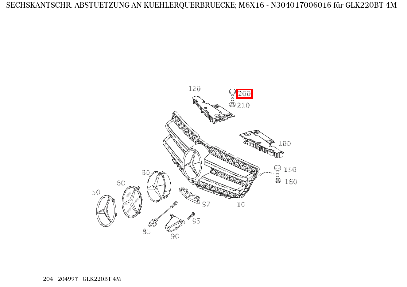 Sechskantschraube ABSTUETZUNG AN KUEHLERQUERBRUECKE; M6X16 GLK220BT 4M 204 Sechskantschraube ABSTUETZUNG AN KUEHLERQUERBRUECKE; M6X16 GLK220BT 4M 204