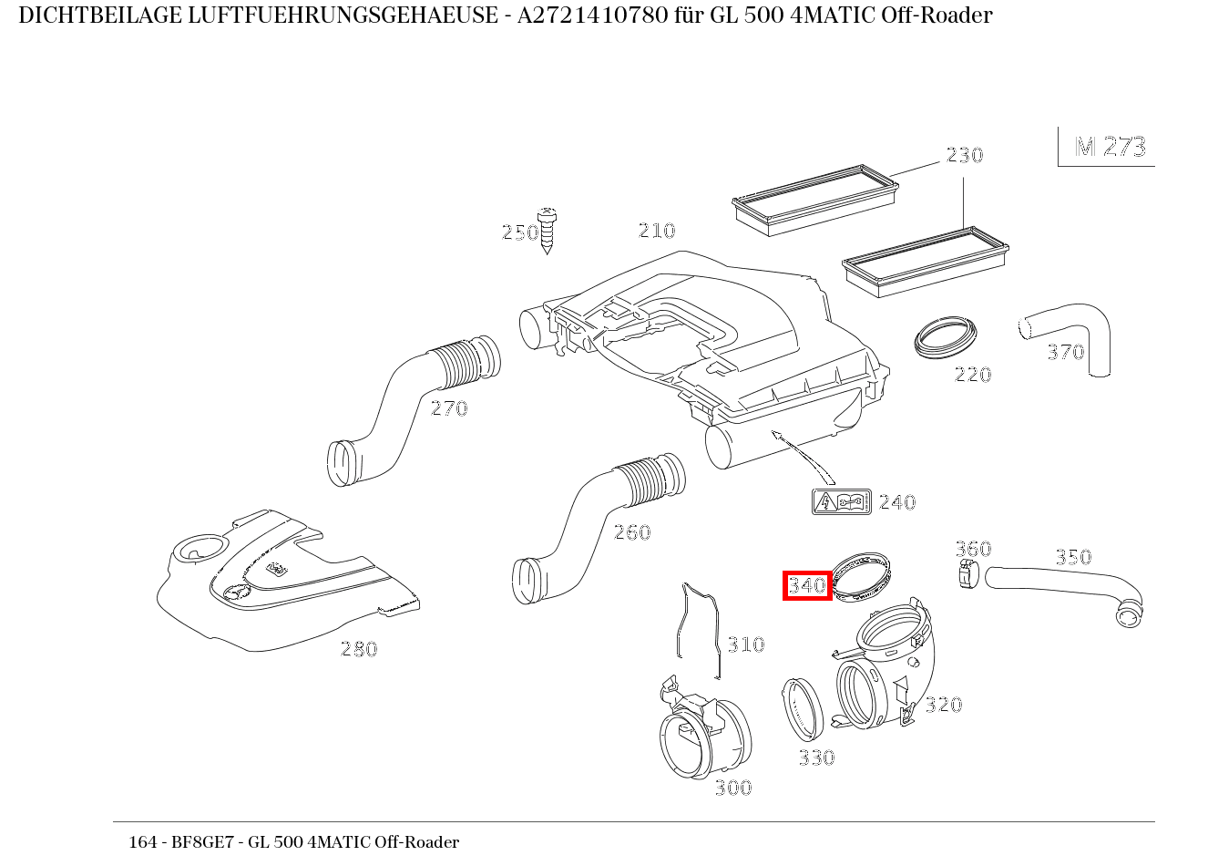 Dichtbeilage LUFTFUEHRUNGSGEHAEUSE GL 500 4MATIC Off-Roader 164