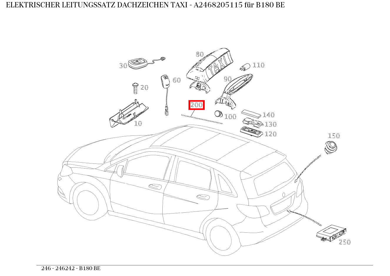 Elektrischer Leitungssatz DACHZEICHEN TAXI B180 BE 246 Elektrischer Leitungssatz DACHZEICHEN TAXI B180 BE 246