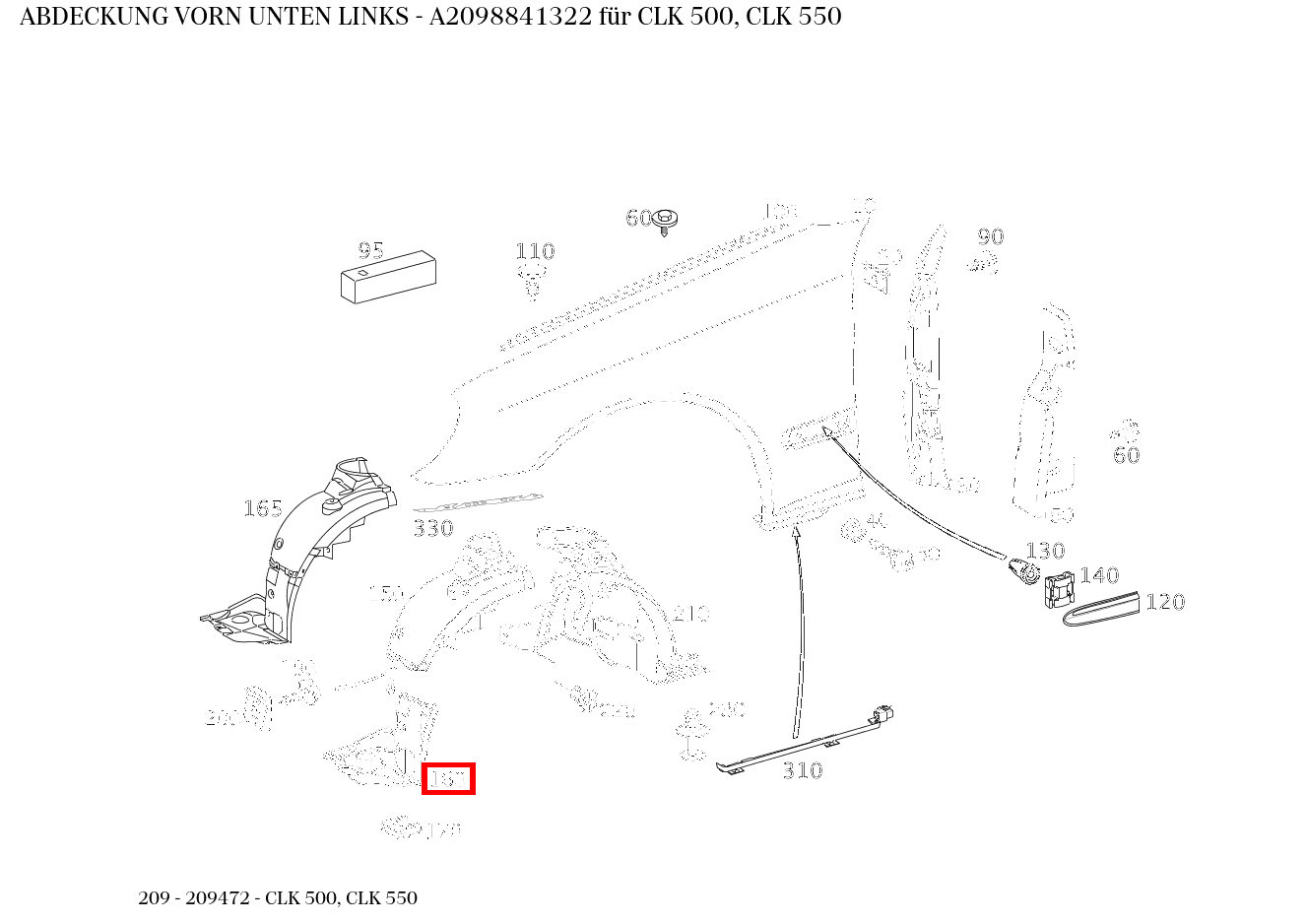 Abdeckung VORN UNTEN LINKS CLK 500, CLK 550 209