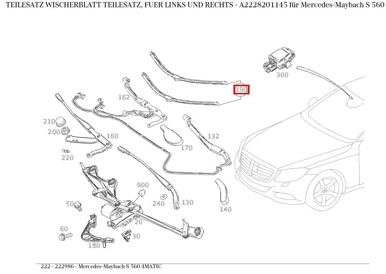 Teilesatz Wischerblatt TEILESATZ, FUER LINKS UND RECHTS Mercedes-Maybach S 560 4MATIC 222 Teilesatz Wischerblatt TEILESATZ, FUER LINKS UND RECHTS Mercedes-Maybach S 560 4MATIC 222