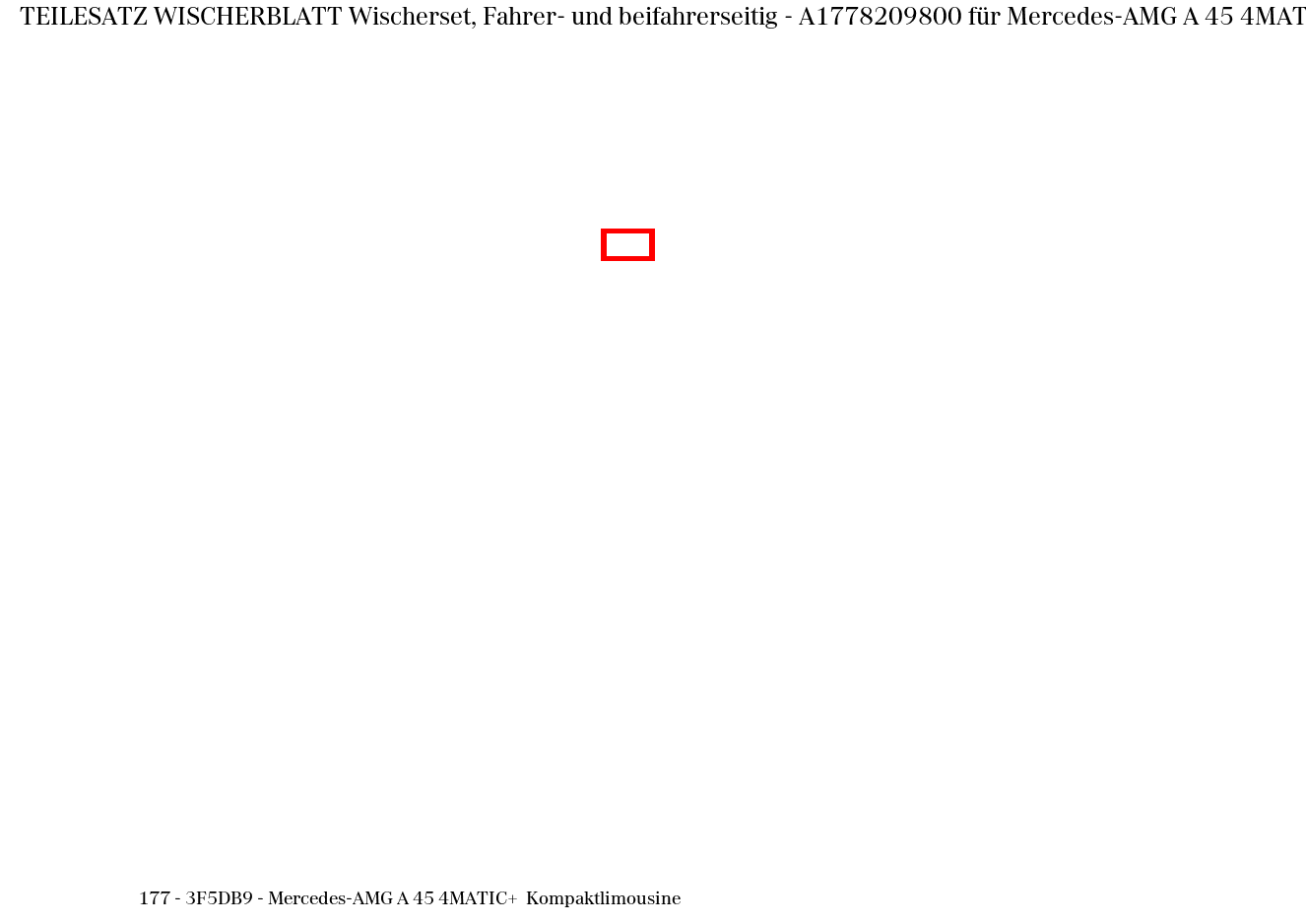 Teilesatz Wischerblatt Wischerset, Fahrer- und beifahrerseitig Mercedes-AMG A 45 4MATIC+ Kompaktlimousine 177