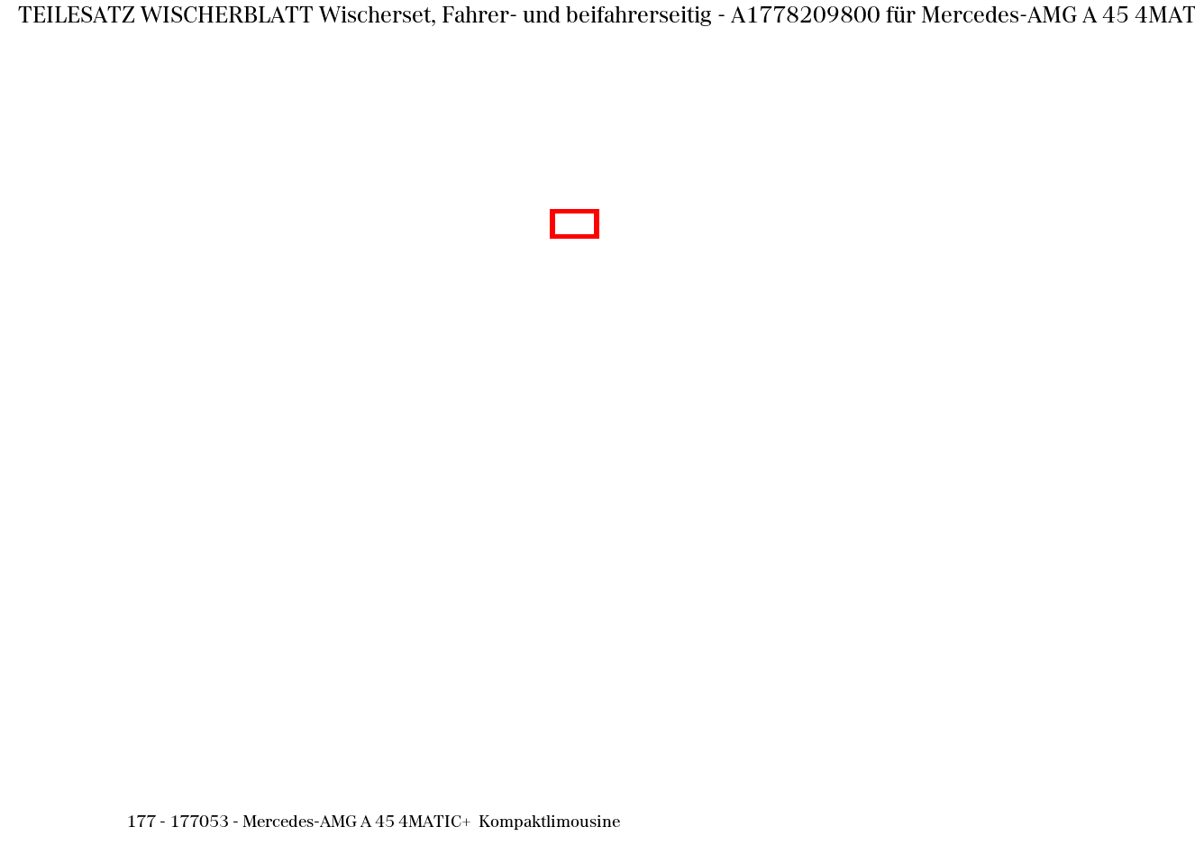 Teilesatz Wischerblatt Wischerset, Fahrer- und beifahrerseitig Mercedes-AMG A 45 4MATIC+ Kompaktlimousine 177